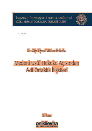 Medeni Usul Hukuku Açısından Adi Ortaklık İlişkileri