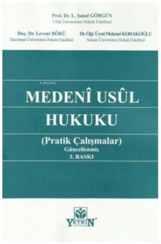 Medeni Usul Hukuku Pratik Çalışmalar