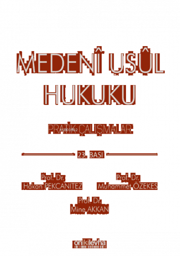 Medeni Usul Hukuku Pratik Çalışmalar