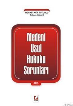 Medeni Usul Hukuku Sorunları Cilt:2