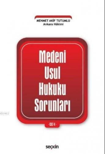 Medeni Usul Hukuku Sorunları (Cilt 4)