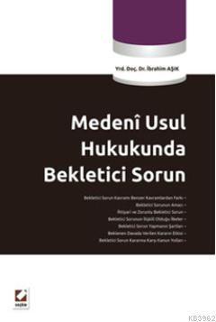 Medeni Usul Hukukunda Bekletici Sorun