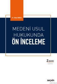 Medeni Usul Hukukunda Ön İnceleme