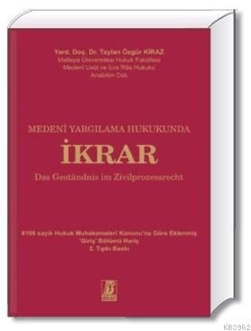 Medeni Yargılama Hukukunda İkrar