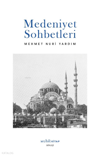 Medeniyet Sohbetleri
