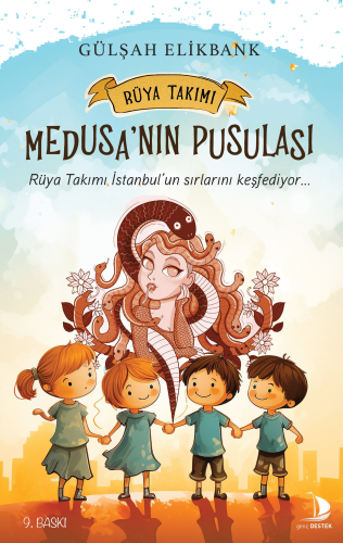 Medusa’nın Pusulası;Rüya Takım İstanbul'un Sırlarını Keşfediyor...