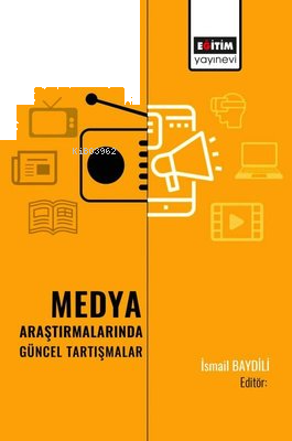 Medya Araştırmalarında Güncel Tartışmalar