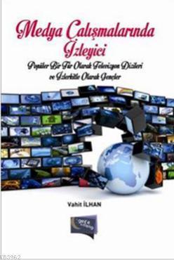 Medya Çalışmalarında İzleyici