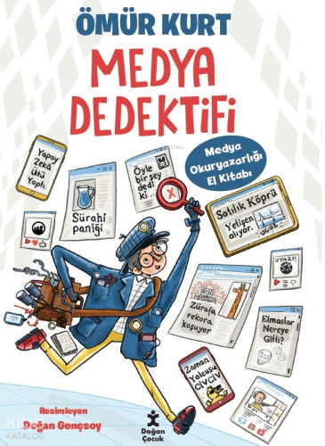 Medya Dedektifi; Medya Okuryazarlığı El Kitabı