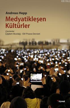 Medyatikleşen Kültürler