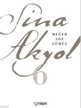 Meğer Söz Gümüş