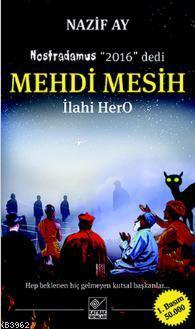 Mehdi Mesih; İlahi HerO