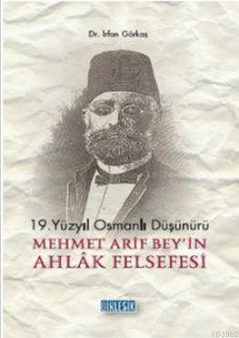 Mehmet Akif Bey'in Ahlak Felsefesi