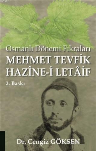 Mehmet Tevfik Hazine-i Letaif; Osmanlı Dönemi Fıkraları