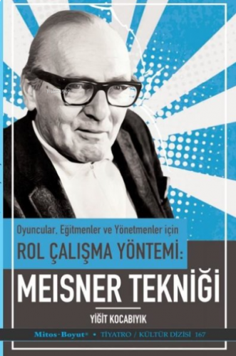 Meisner Tekniği - Oyuncular Eğitmenler ve Yönetmenler İçin