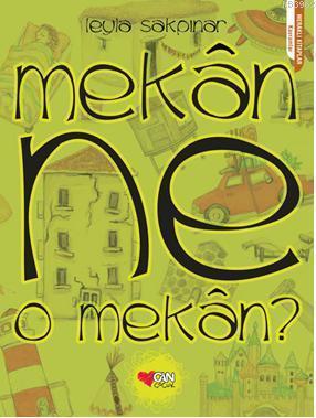 Mekân Ne O Mekân