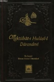 Mektûbât-ı Hulûsî-i Dârendevi (Ciltli, Kuşe)