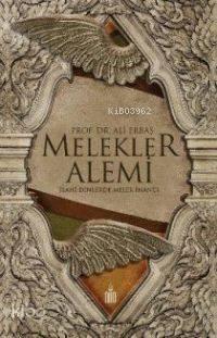 Melekler Alemi; İlahi Dinlerde Melek İnancı