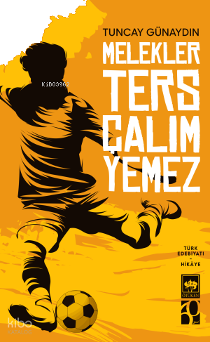 Melekler Ters Çalım Yemez