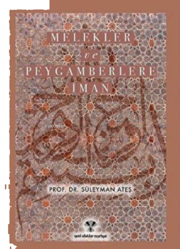 Melekler ve Peygamberlere İman