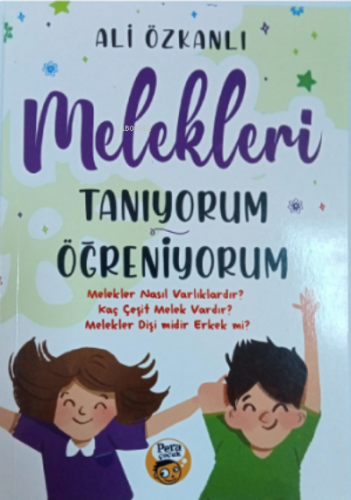 Melekleri Tanıyorum & Öğreniyorum