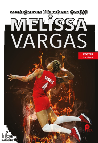 Melissa Vargas;Vazgeçmeyen Bir Kadının Öyküsü