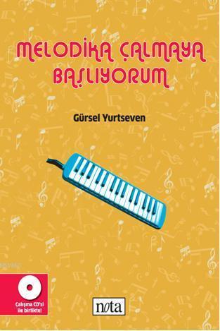 Melodika Çalmaya Başlıyorum