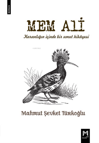 Mem Ali - Karanlığın İçinden Bir Umut Hikayesi