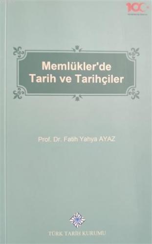 Memlükler'de Tarih ve Tarihçiler