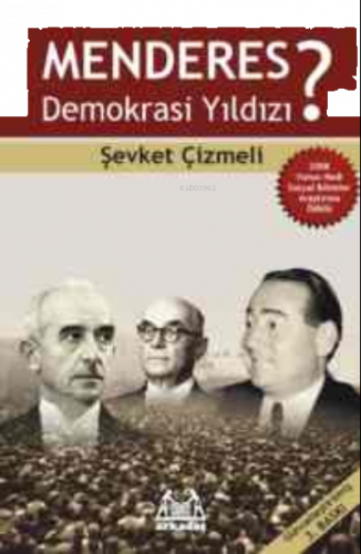 Menderes Demokrasi Yıldızı?