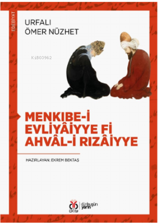 Menkıbe-i Evliyâiyye fi Ahvâl-i Rızâiyye