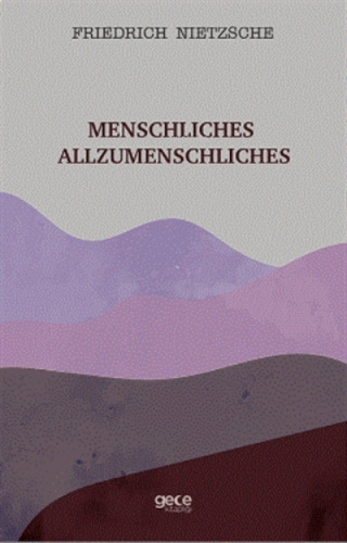 Menschliches Allzumenschliches