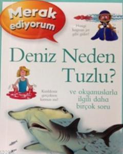 Merak Ediyorum - Deniz Neden Tuzlu?