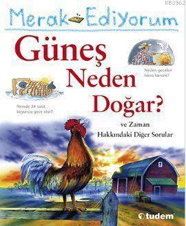 Merak Ediyorum - Güneş Neden Doğar?