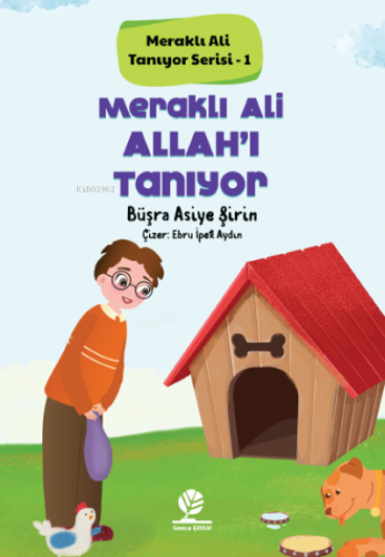 Meraklı Ali Allah'ı Tanıyor;Meraklı Ali Tanıyor Serisi - 1