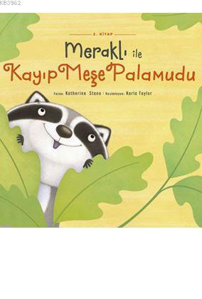Meraklı ile Kayıp Meşe Palamudu; 2. Kitap