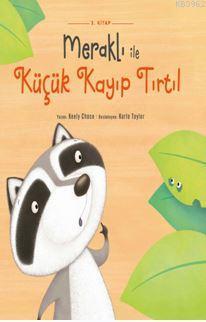 Meraklı ile Küçük Kayıp Tırıl