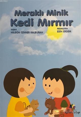 Meraklı Minik Kedi Mırmır