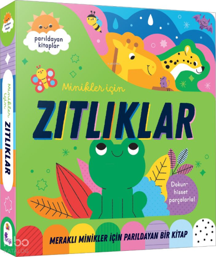 Meraklı Minikler İçin Dokun Hisset - Zıtlıklar