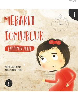 Meraklı Tomurcuk 1 - Rabbimiz Allah
