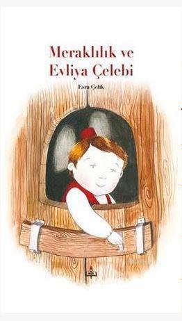 Meraklılık Ve Evliya Çelebi