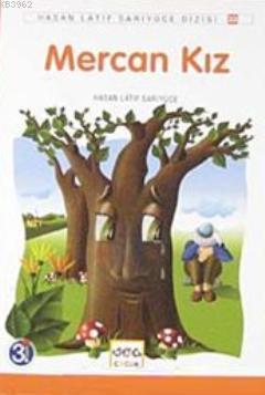 Mercan Kız; Anadolu Masalları