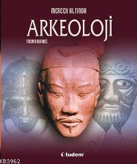 Mercek Altında Arkeoloji