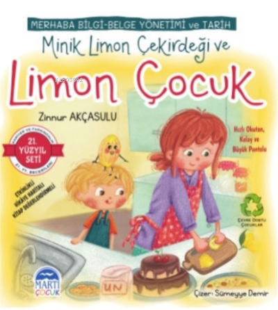 Merhaba Bilgi-Belge Yönetimi ve Tarih ;Minik Limon Çekirdeği ve Limon Çocuk
