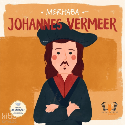 Merhaba Johannes Vermeer - Sanatçıyla İlk Buluşma