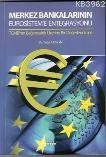 Merkez Bankalarının Eurosistem'e Entegrasyonu; TCMB'nin Bağımsızlığı Üzerine Bir Değerlendirme
