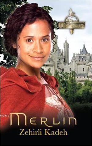 Merlin - Zehirli Kadeh