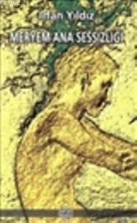 Meryem Ana Sessizliği