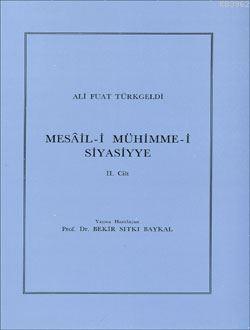 Mesâil-i Mühimme-i Siyasiyye 2. Cilt
