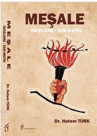 Meşale; İnceleme - Tam Metin
